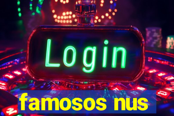 famosos nus